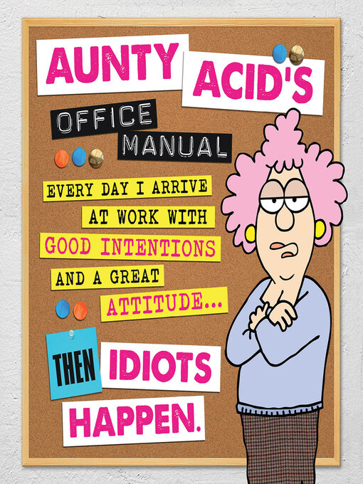 Title details for Aunty Acid's Office Manual by Ged Backland - Available